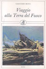 Il libro scritto da Giacomo Bove dopo la spedizione nella Terra del Fuoco 